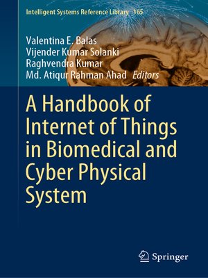 cover image of A Handbook of Internet of Things in Biomedical and Cyber Physical System